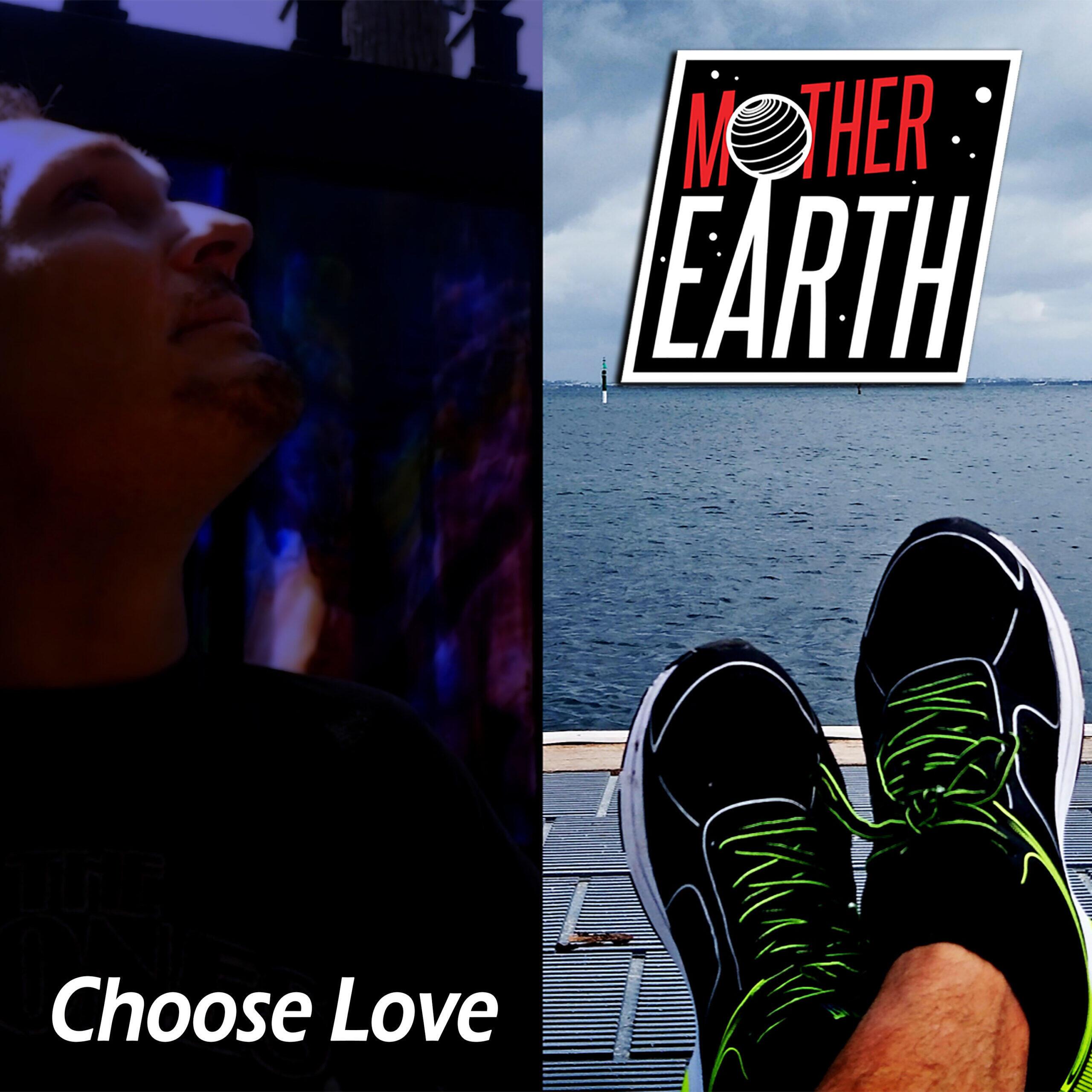 A Highly Anticipated and Soul-Stirring Release – Mother Earth Unveil New Single “Choose Love”