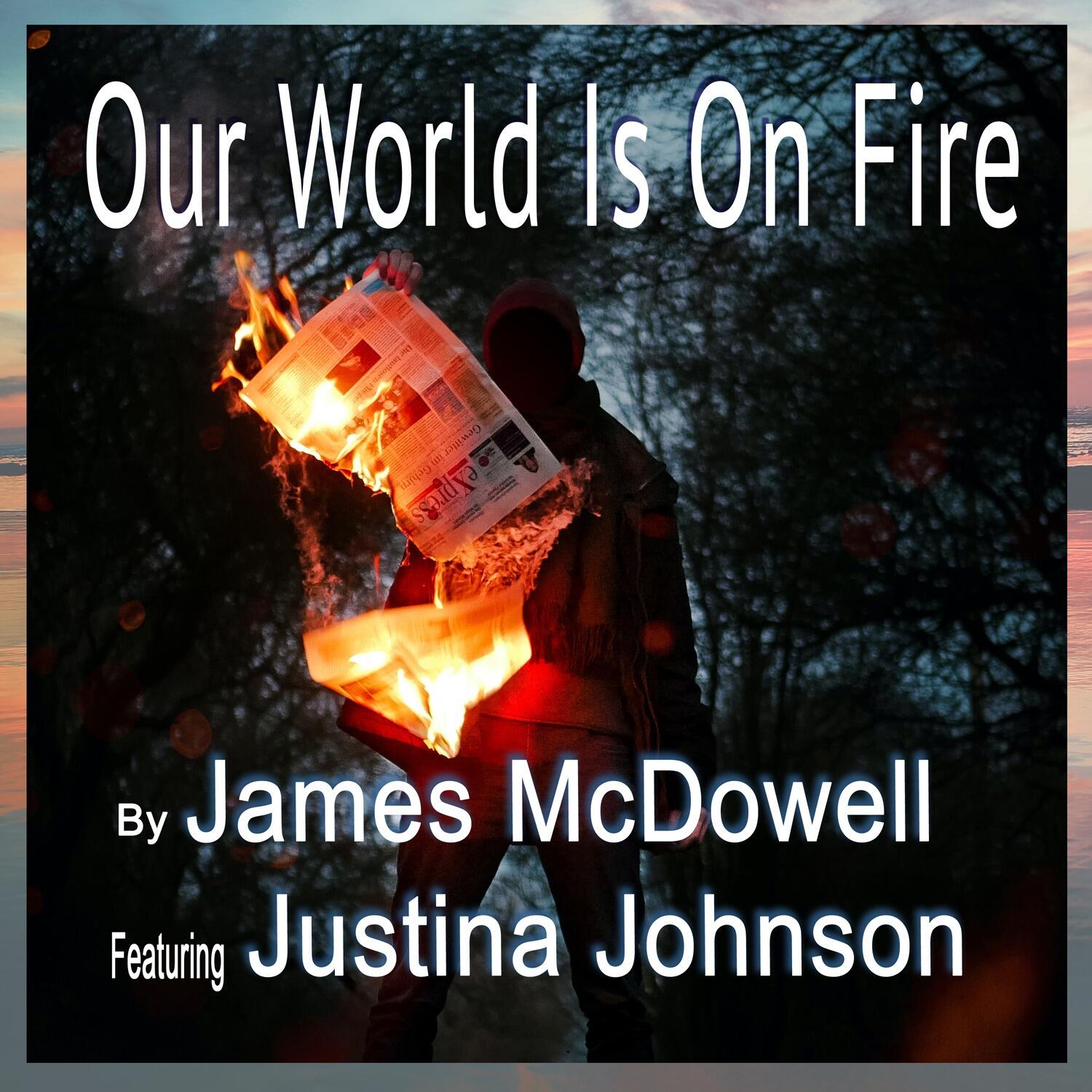 A Passionate Call for Social Justice in a World Plagued by Unrest- James McDowell’s Stirring New Single Spurs Hope