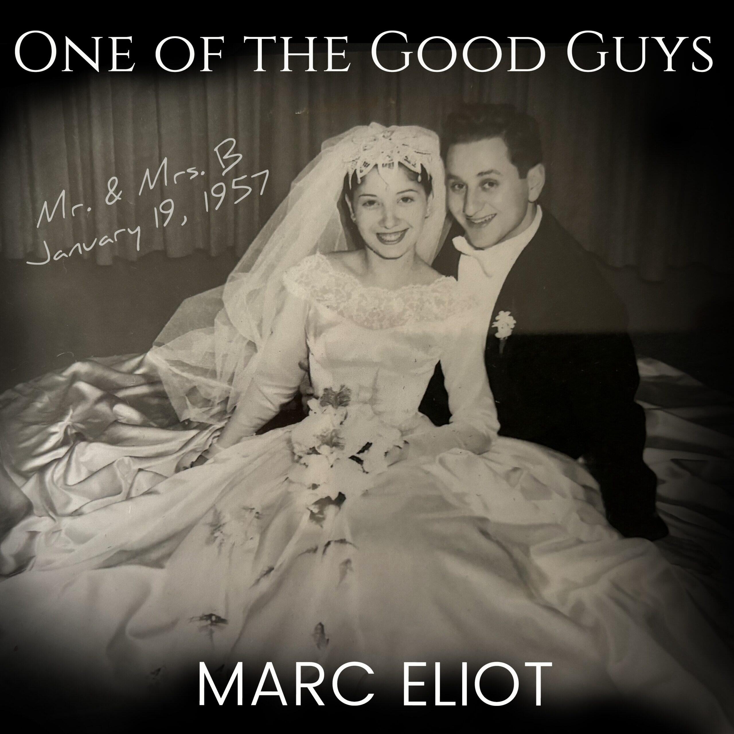 Acclaimed Crooner Marc Eliot Presents Sentimental Double Release In Honor Of “Mr. And Mrs. B” – A Touching Tribute To His Parents And Wife