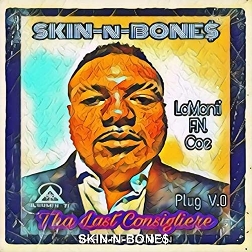 An Original Underground Mumble Rap Singer: Re-Introducing to the World Skin-N-Bone$
