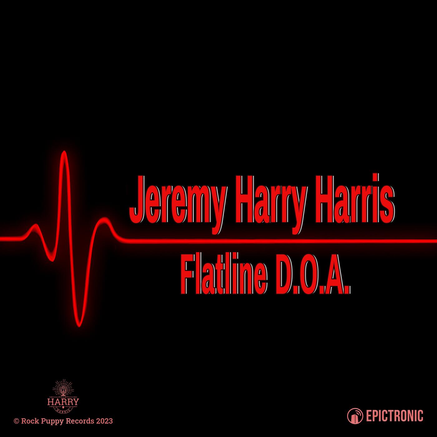 Australian Artist Jeremy Harry Harris Explores the Dark Depths of Relationships in New Single “Flatline D.O.A”