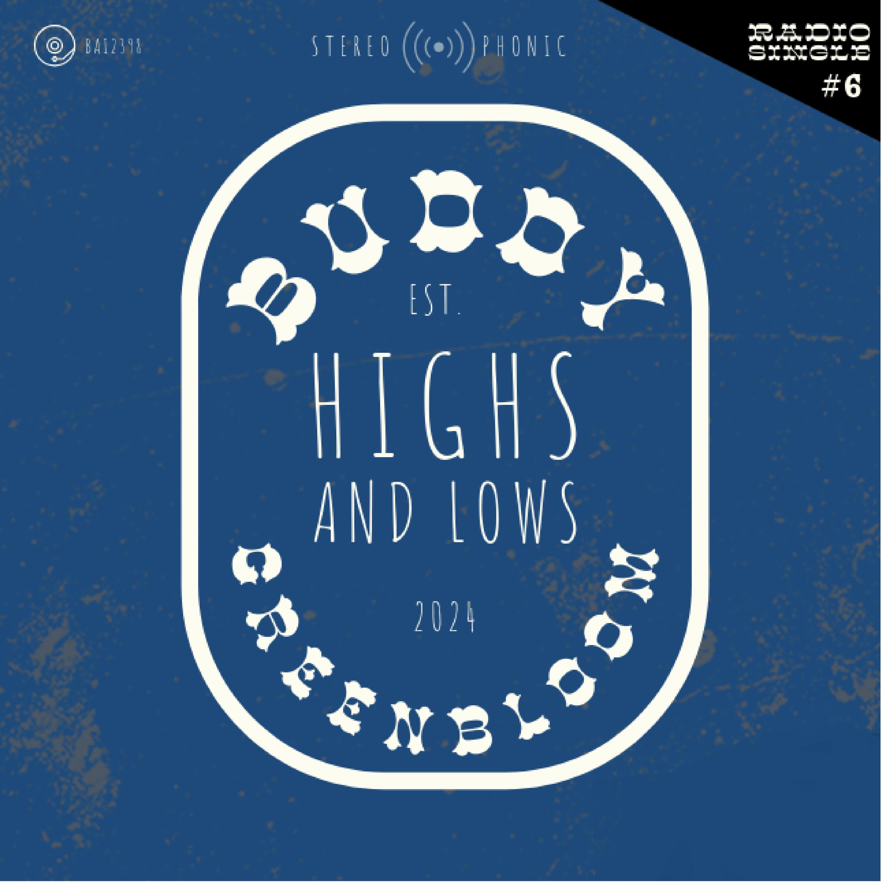 Buddy Greenbloom to Release Highly Anticipated Single “Highs and Lows” on March 28, 2025