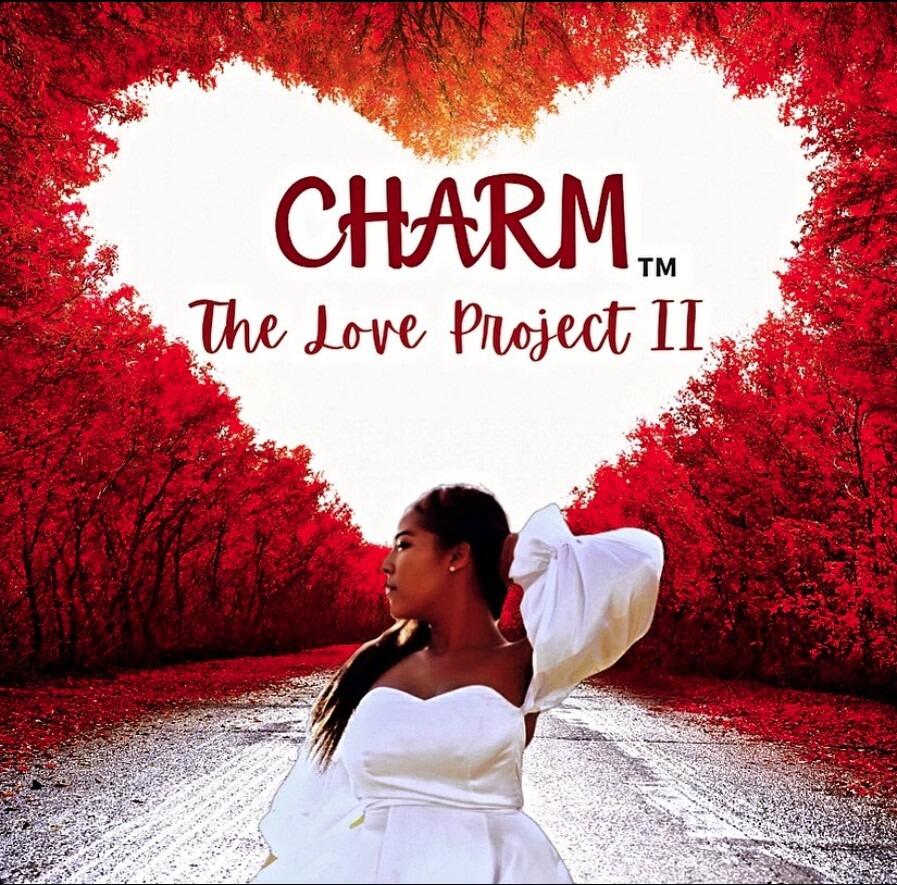 CHARM™'s New Album, “Love Project II” Out Now