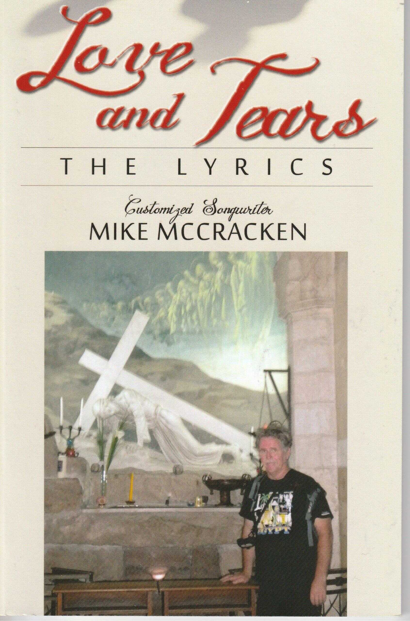 Christian Customized Songwriter Mike McCracken has been writing customized songs most of his life helping People