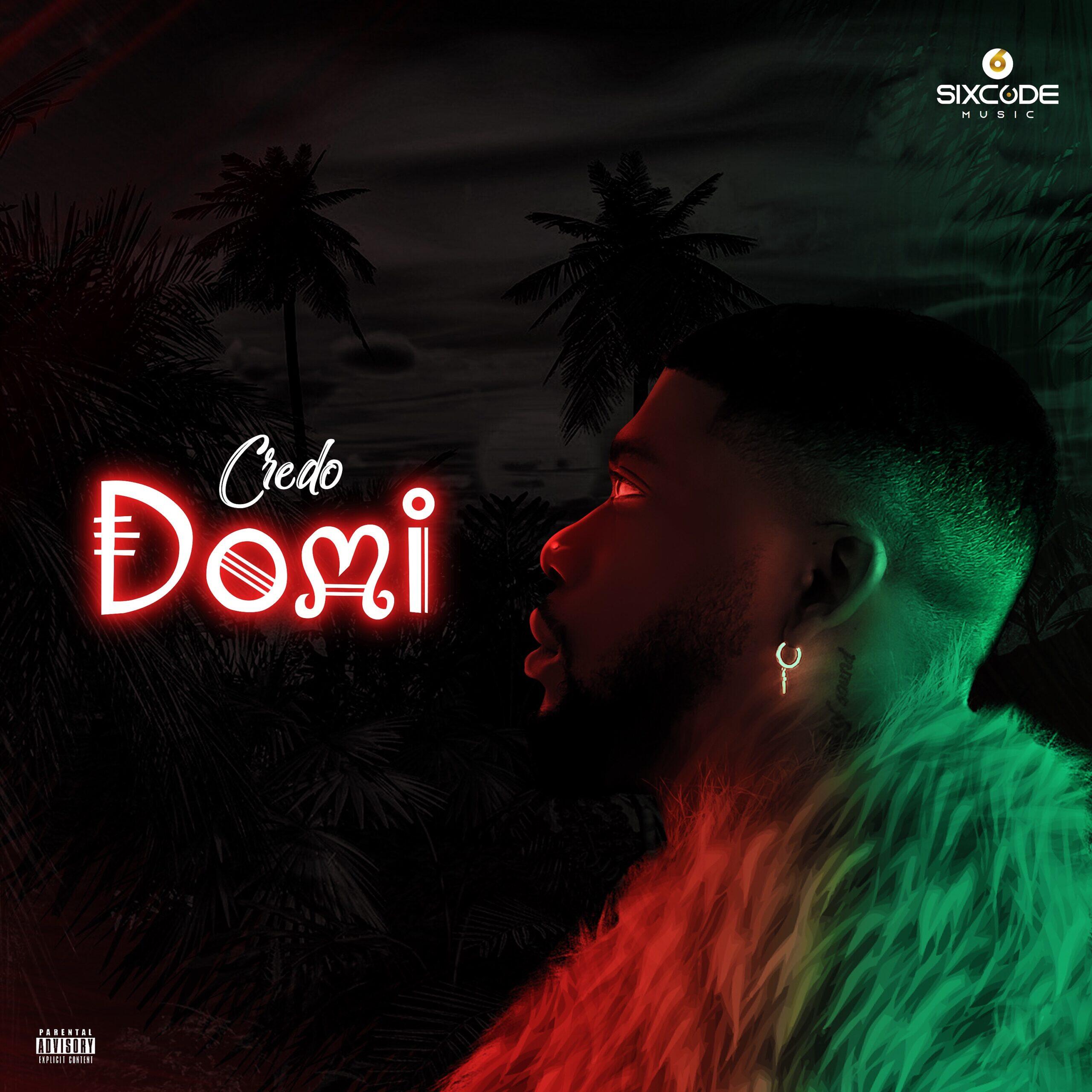Credo uncovers new single DOMI