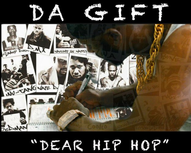 Da Gift Writes A Tribute To Hip Hop
