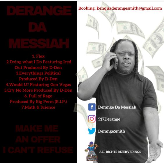 Derange Da Messiah Pumps Up Fans For New Release