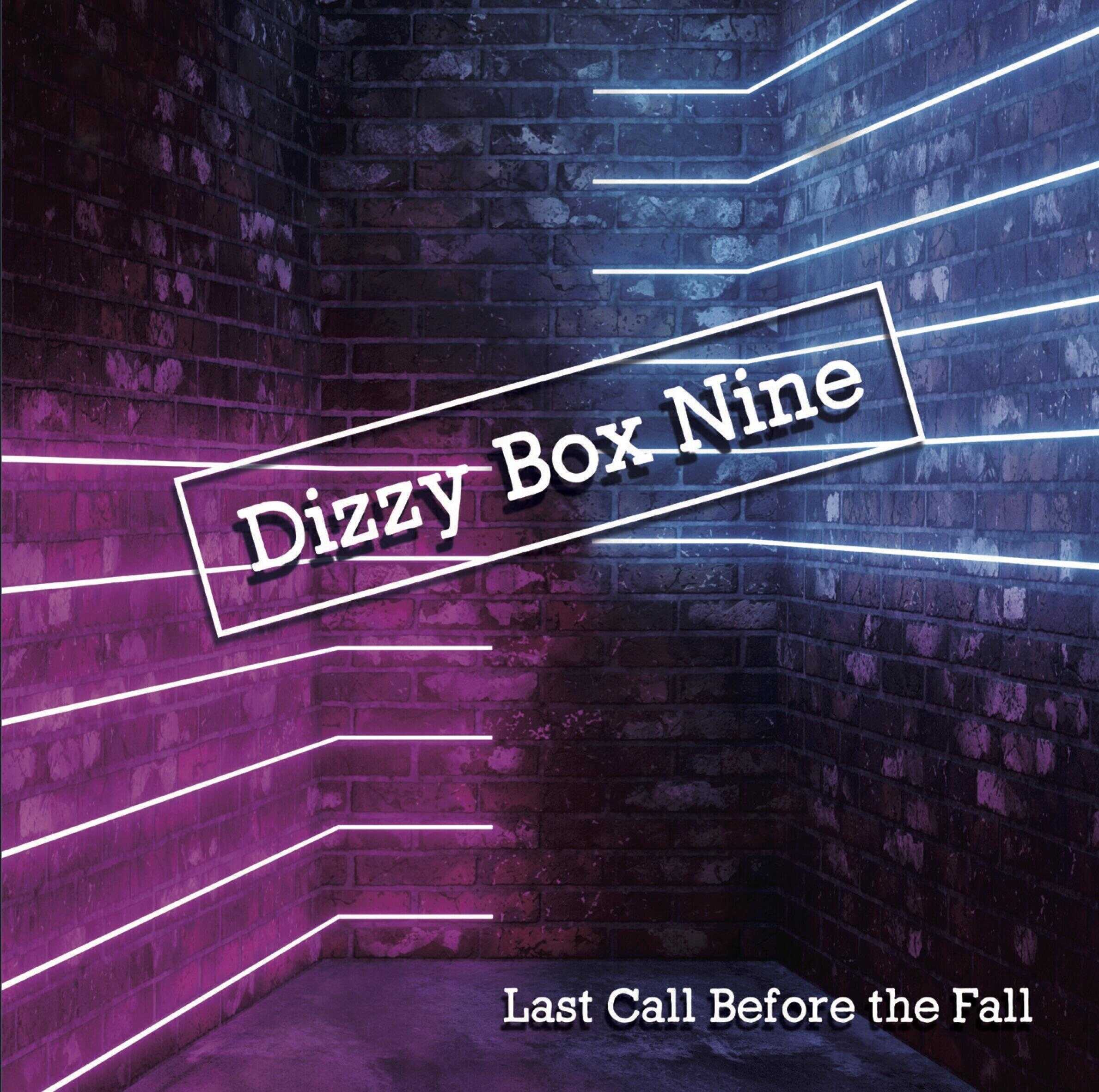 Dizzy Box Nine Explodes Back Onto the Music Scene with New Album!