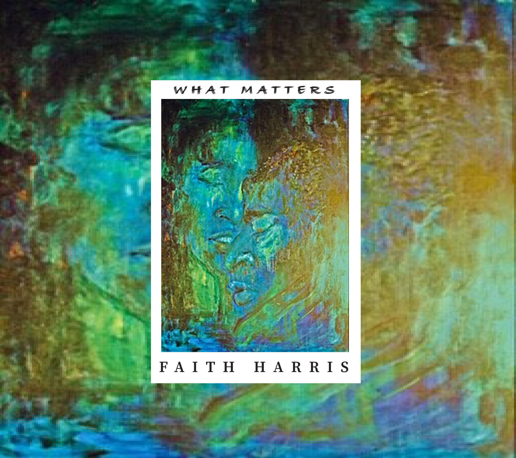Enlightening Jazz and Soul Through a Purpose With Faith Harris' 'What Matters'