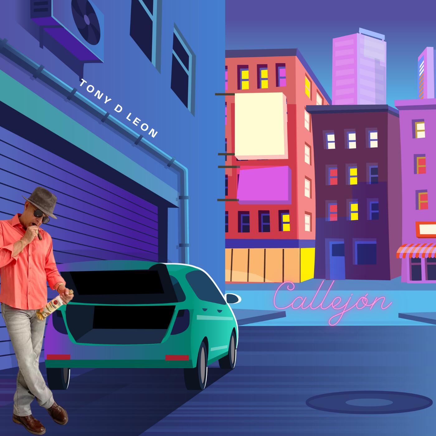 Experience the Rhythmic Fusion of Cuban American Salsa Maestro - Tony D Leon Unleashes ”Callejón”
