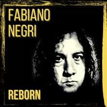 Fabiano Negri Release New Album, 'Reborn'