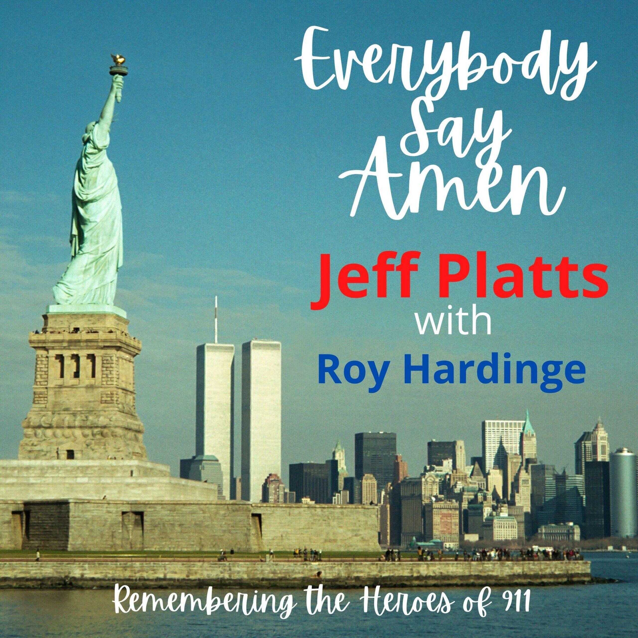 Honoring The Victims of 9/11 Terrorists Attacks: This is Jeff Platts