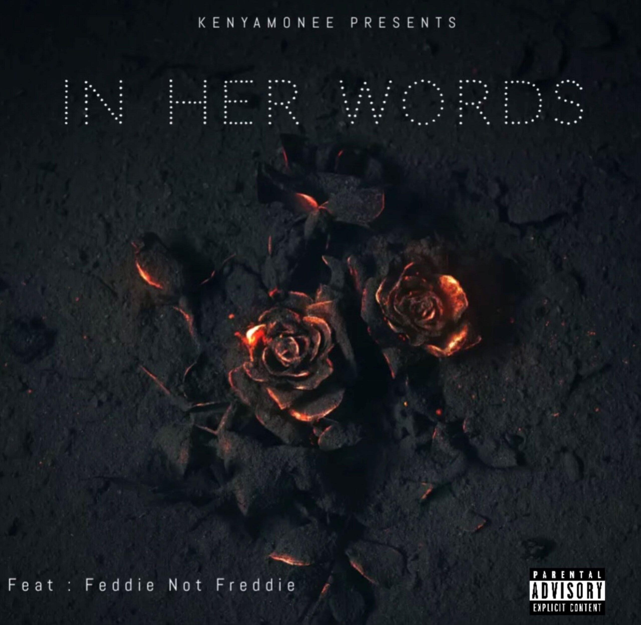 In Her Words, inspired by broken relationship Her words should be heard and so should his.