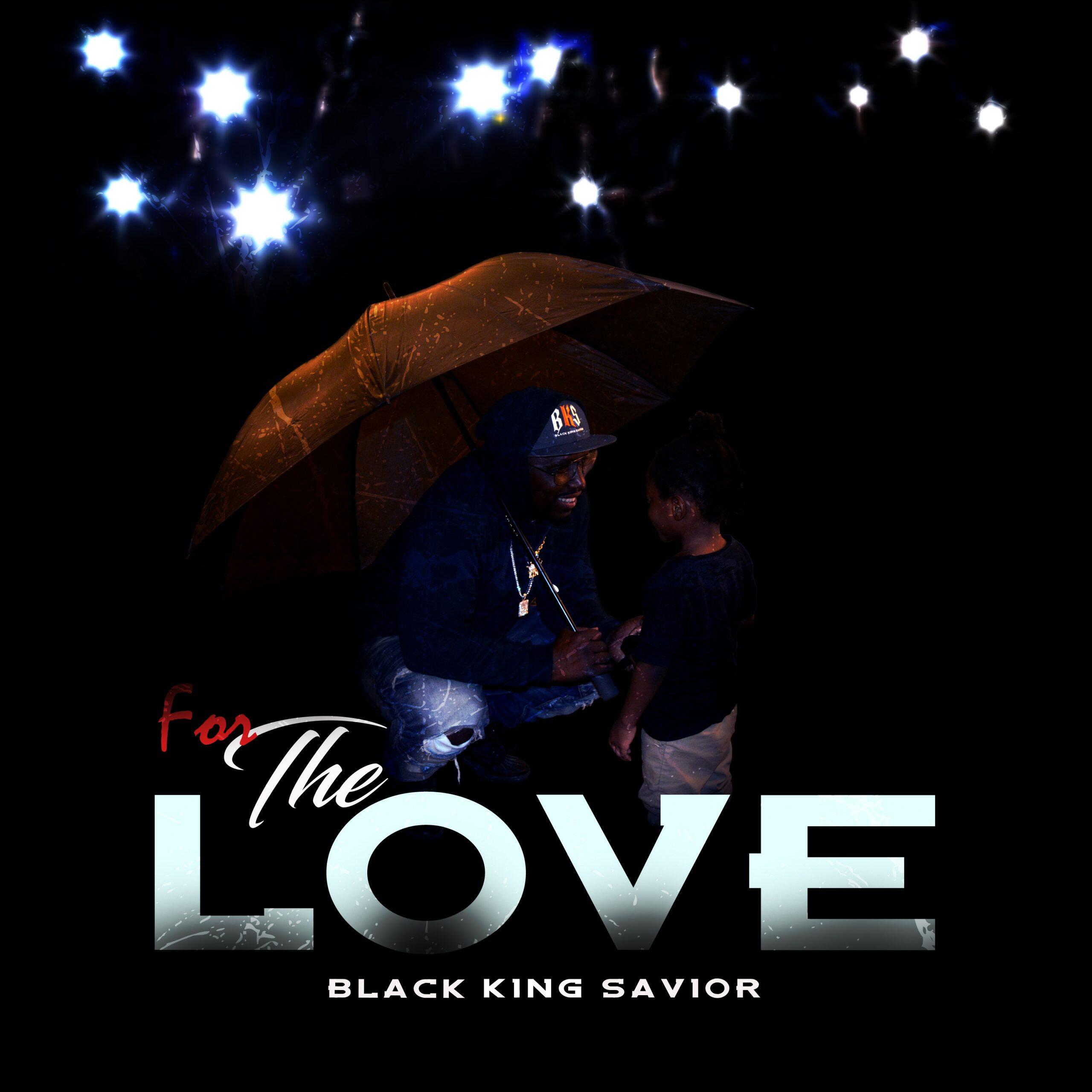 Inspiring and Enriching Rap Compositions: Presenting to the World, Black King Savior (BKS)