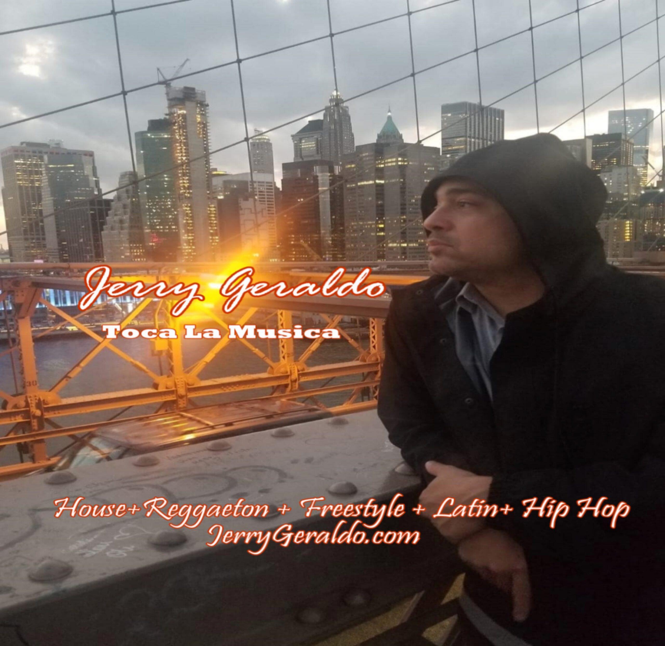 Jerry Geraldo Releases New Album, 'Toca La Musica'