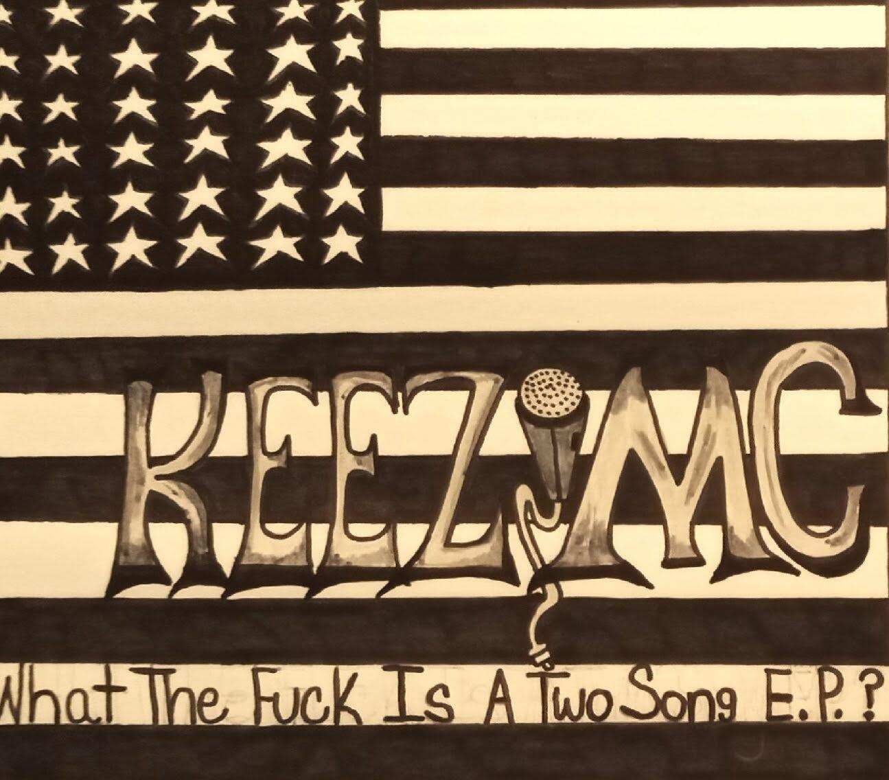Keez MC Releases New Music Project, 'What The F**k Is A Two Song E.P?'