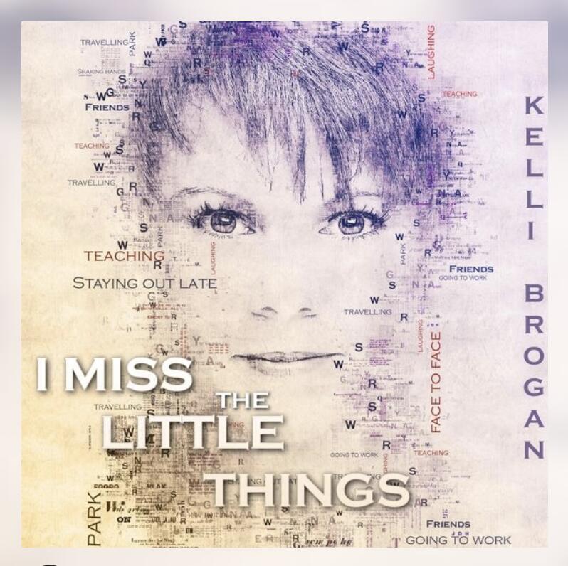 Kelli Brogan Releases New Single, “I Miss The Little Things”