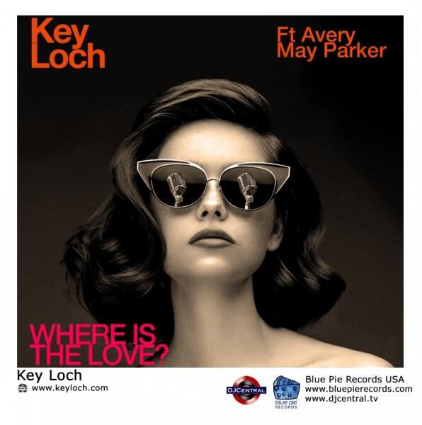 Key Loch Releases New Single, “Where Is The Love”