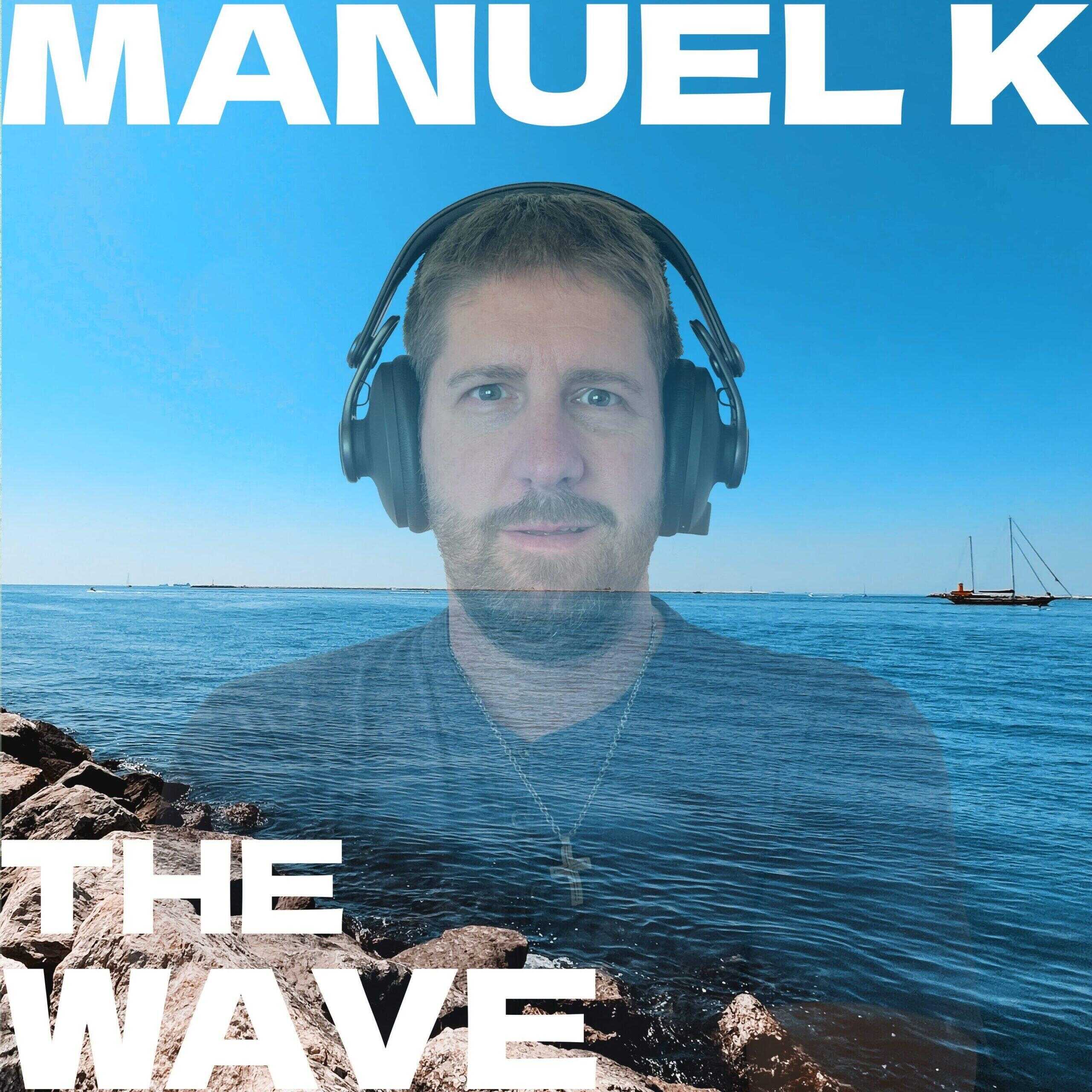 Manuel K Drops New Rocking Single, “The Wave”