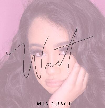 Mia Grace Releases West Coast R&B MultiLayered Lush Anthem “Wait”
