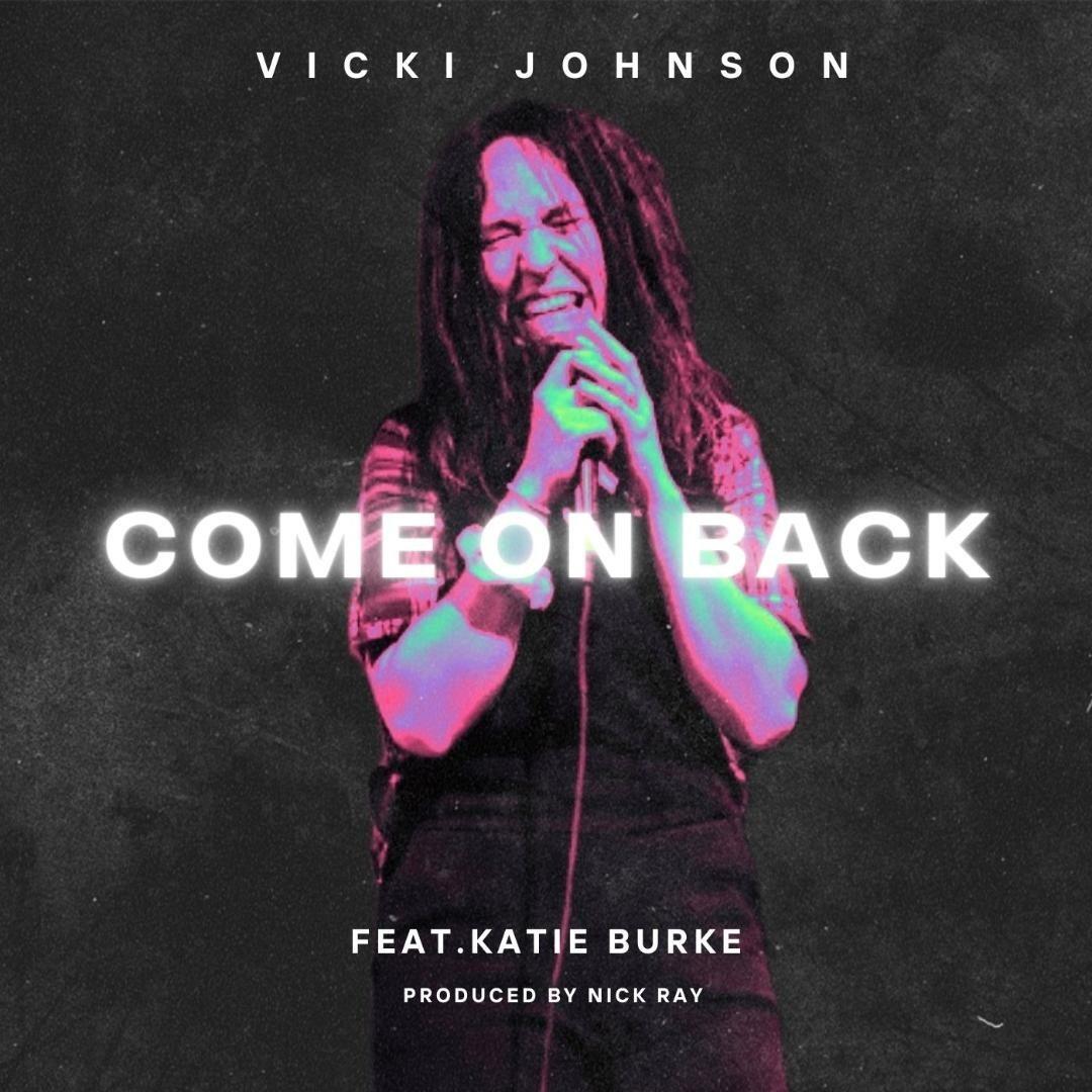 Music That Connects With The Hearts and Mind Of Others: Vicki Johnson Releases A Hit New Single “Come On Back”.