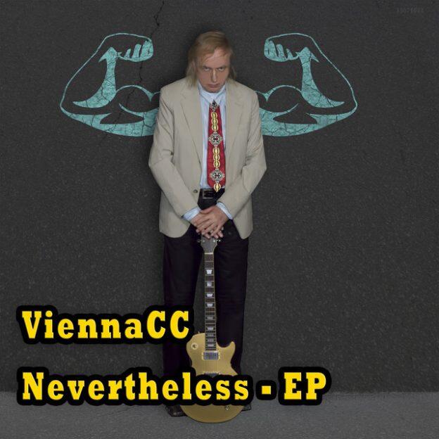 “Nevertheless &ndash; EP” By ViennaCC Produced and Released Despite the Pandemic