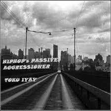 New Album From Hip Hop Artist Toku Iyay