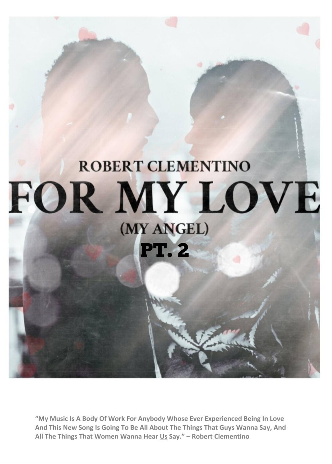 New Music Artist Robert Clementino Is On The Rise With His Music As An R&B Singer/Songwriter, But Also Building A Brand As An Entrepreneur For Himself Thru His Clothing Line CLEMENTINO