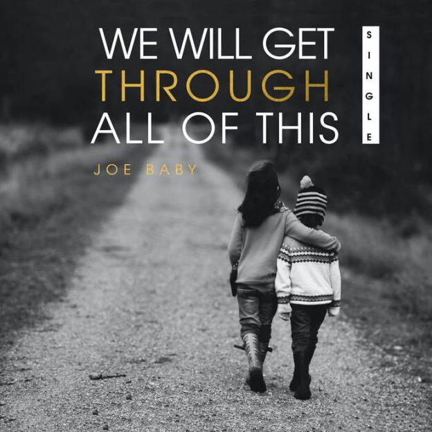 New Song From Joe Baby Bring Hope
