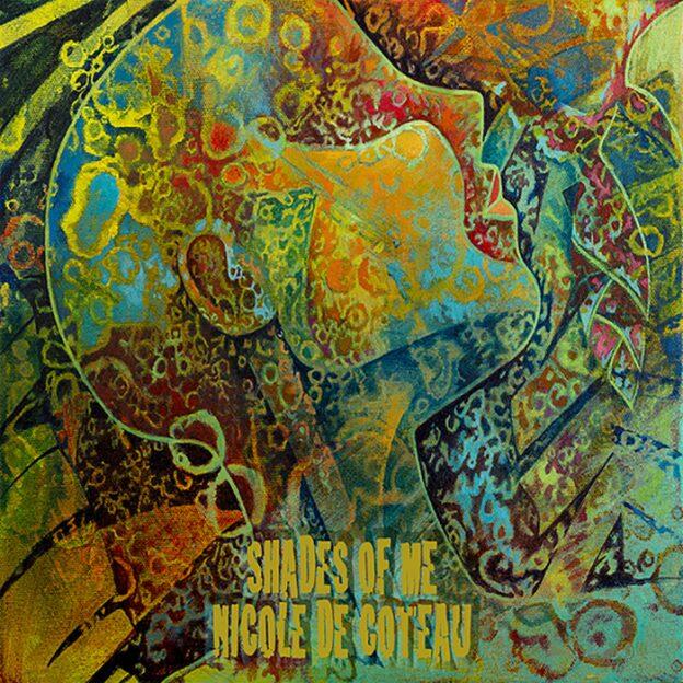 Nicole De Coteau Introduces New Album, “Shades Of Me”