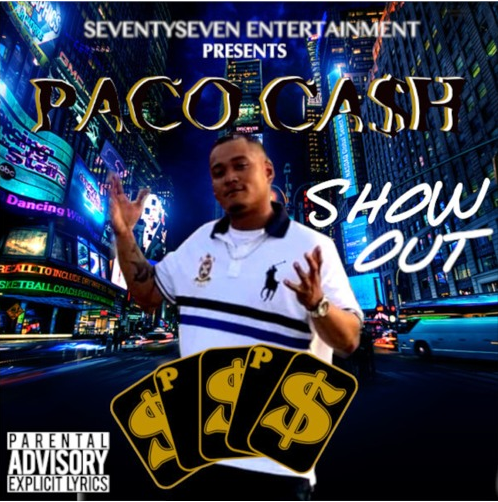 Paco Ca$h Drops Debut Single “Show Out”&nbsp;