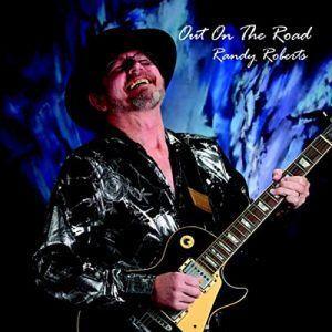Randy Roberts Delivers With Debut ‘Out On The Road’