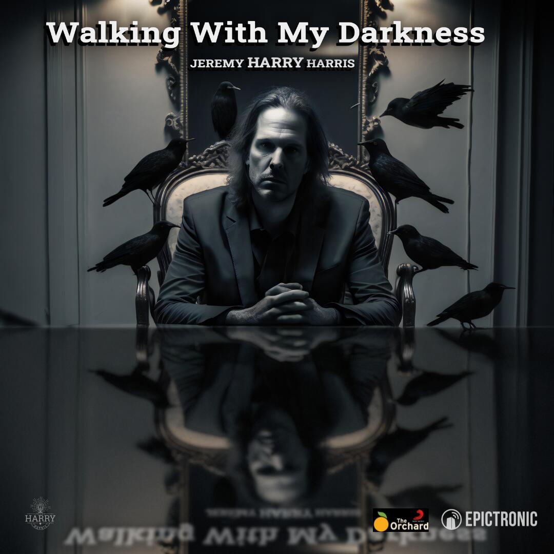 Rock On! Jeremy Harry Harris's 'Walking With My Darkness' Album Unleashed - Smooth, Bittersweet and Emotional