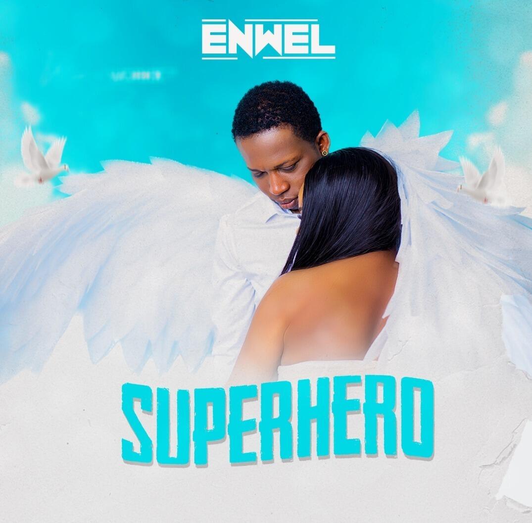 Superhero. An Amazing Song With Simplicity, By A UK Based Rising Star, Enwel