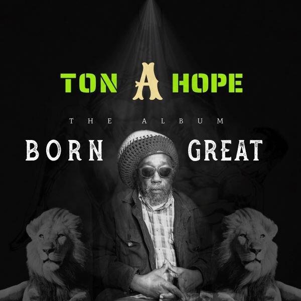 Tracing the Resurgence of Eclectic Roots and Reggae Music - Tonahope's Album “Born Great” Shines a Ray of Positivity